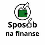 Podcast o finansach Sposób na finanse